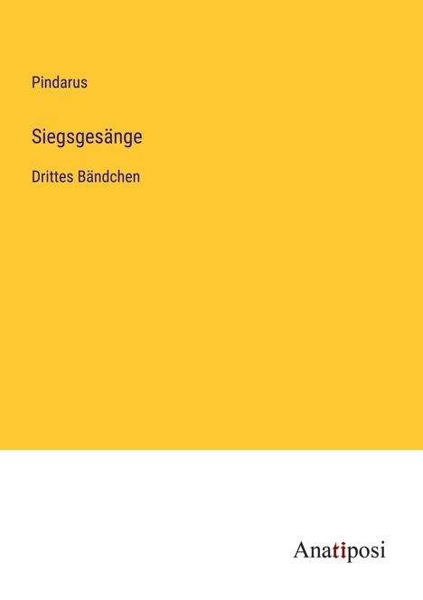 Pindarus: Siegsgesänge, Buch