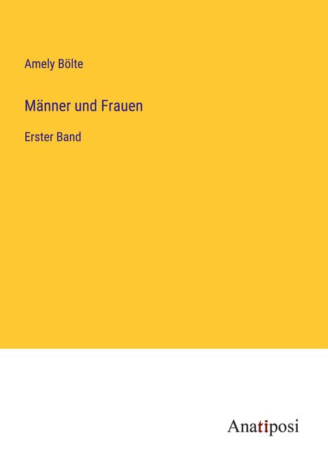 Amely Bölte: Männer und Frauen, Buch