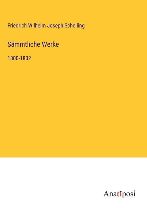 Friedrich Wilhelm Joseph Schelling: Sämmtliche Werke, Buch