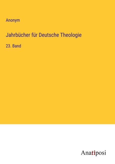 Anonym: Jahrbücher für Deutsche Theologie, Buch