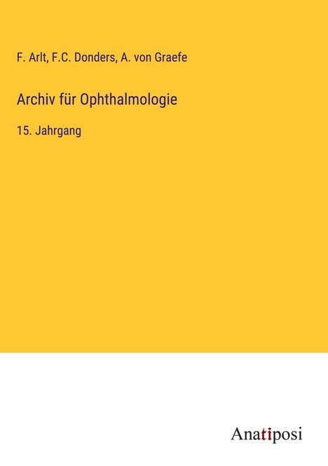 F. Arlt: Archiv für Ophthalmologie, Buch