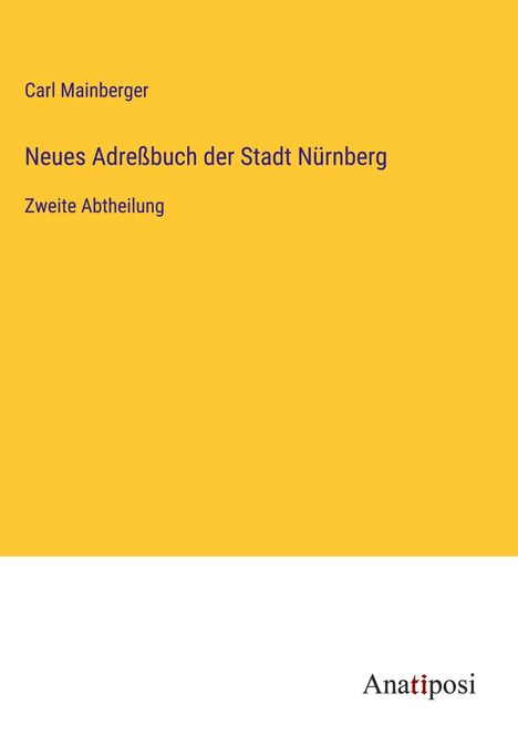 Carl Mainberger: Neues Adreßbuch der Stadt Nürnberg, Buch