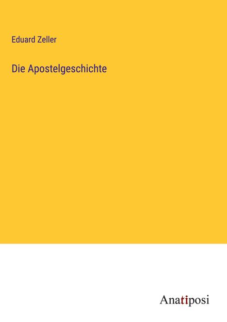 Eduard Zeller: Die Apostelgeschichte, Buch