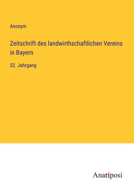 Anonym: Zeitschrift des landwirthschaftlichen Vereins in Bayern, Buch