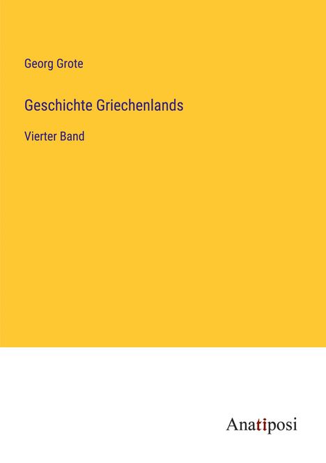 Georg Grote: Geschichte Griechenlands, Buch