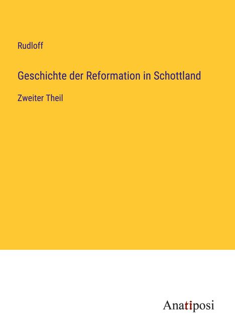 Rudloff: Geschichte der Reformation in Schottland, Buch