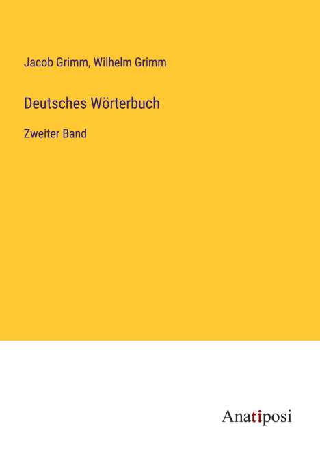 Jacob Grimm: Deutsches Wörterbuch, Buch