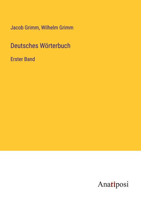 Jacob Grimm: Deutsches Wörterbuch, Buch