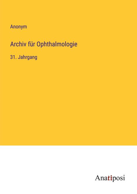 Anonym: Archiv für Ophthalmologie, Buch