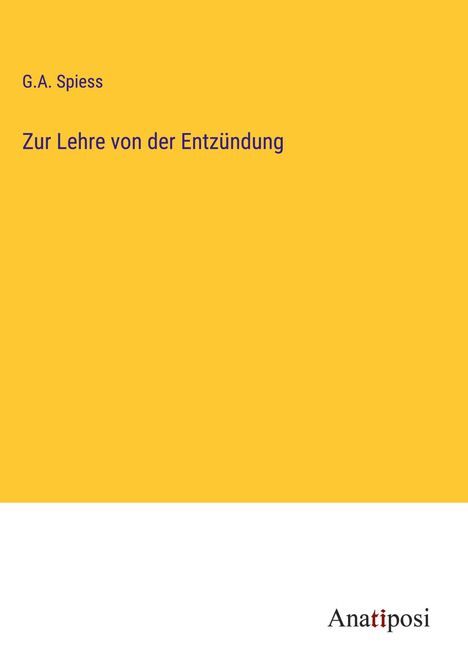 G. A. Spiess: Zur Lehre von der Entzündung, Buch