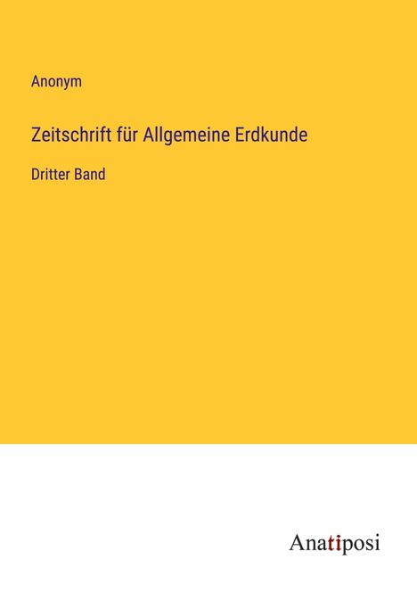 Anonym: Zeitschrift für Allgemeine Erdkunde, Buch