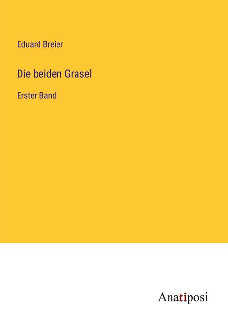 Eduard Breier: Die beiden Grasel, Buch