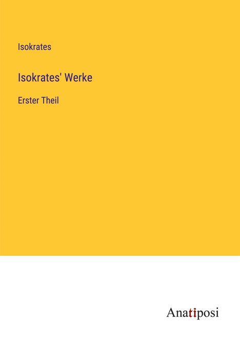 Isokrates: Isokrates' Werke, Buch