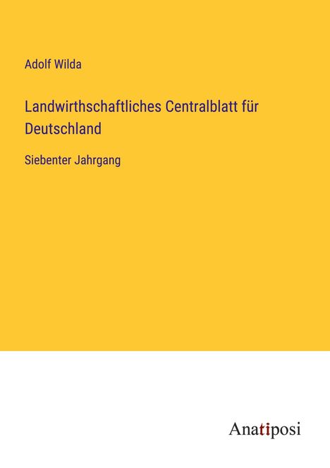 Adolf Wilda: Landwirthschaftliches Centralblatt für Deutschland, Buch