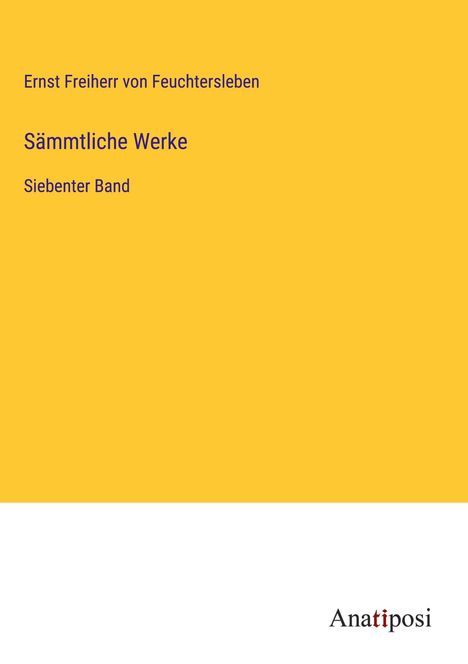 Ernst Freiherr Von Feuchtersleben: Sämmtliche Werke, Buch