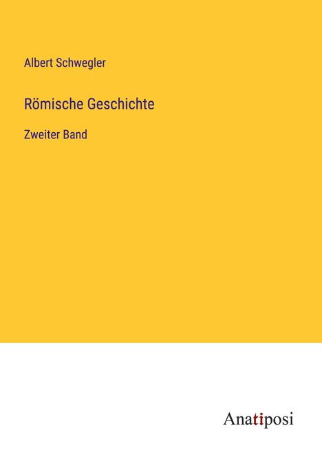 Albert Schwegler: Römische Geschichte, Buch