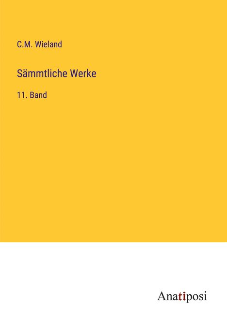 C. M. Wieland: Sämmtliche Werke, Buch