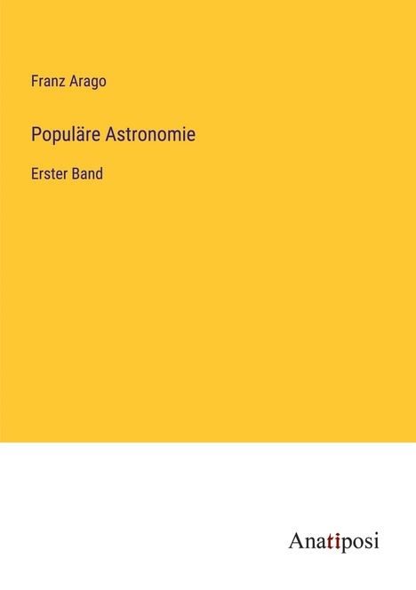 Franz Arago: Populäre Astronomie, Buch