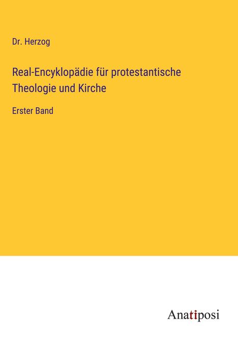 Herzog: Real-Encyklopädie für protestantische Theologie und Kirche, Buch