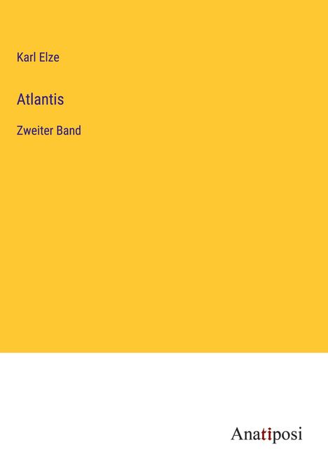 Karl Elze: Atlantis, Buch