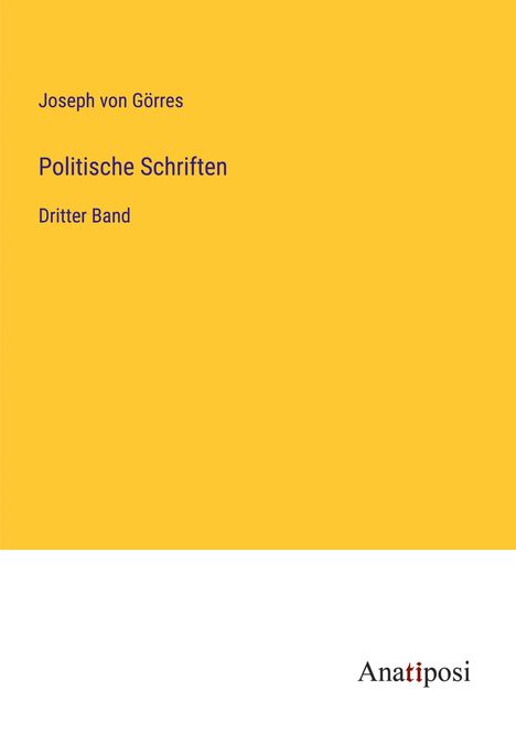 Joseph von Görres: Politische Schriften, Buch
