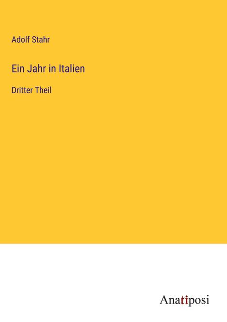 Adolf Stahr: Ein Jahr in Italien, Buch