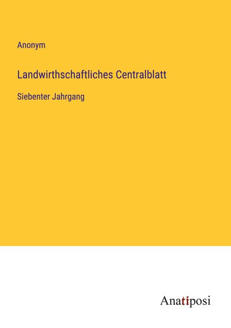 Anonym: Landwirthschaftliches Centralblatt, Buch