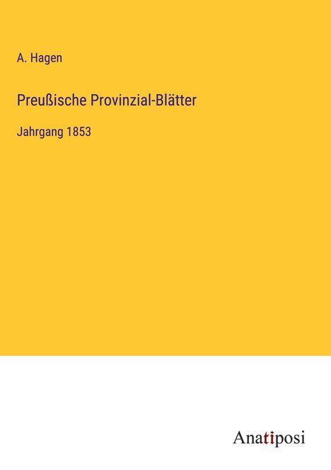 A. Hagen: Preußische Provinzial-Blätter, Buch