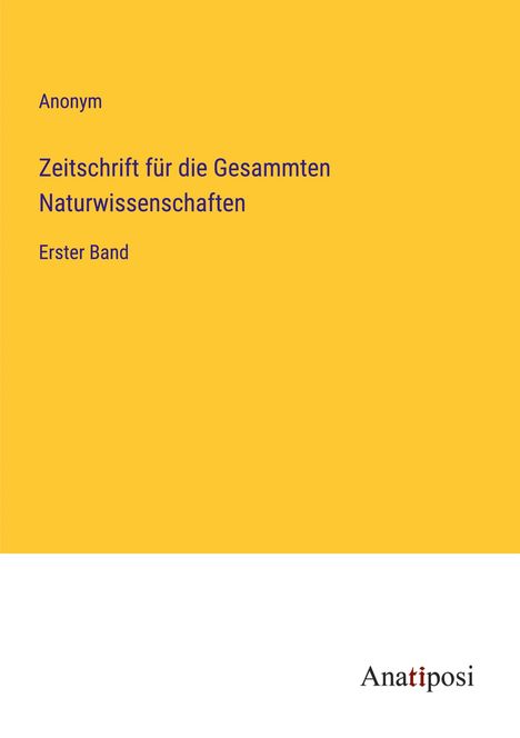 Anonym: Zeitschrift für die Gesammten Naturwissenschaften, Buch