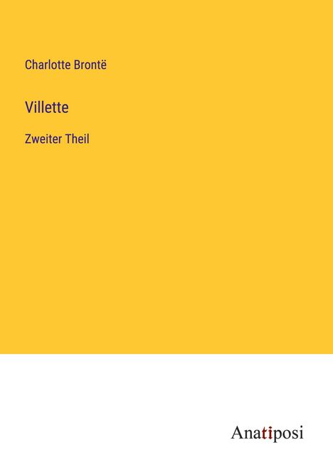 Charlotte Brontë: Villette, Buch