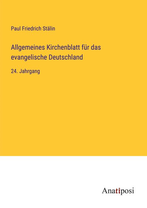 Paul Friedrich Stälin: Allgemeines Kirchenblatt für das evangelische Deutschland, Buch