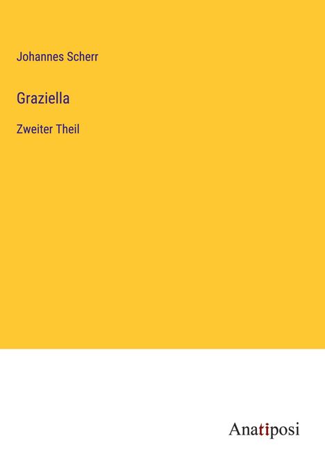 Johannes Scherr: Graziella, Buch