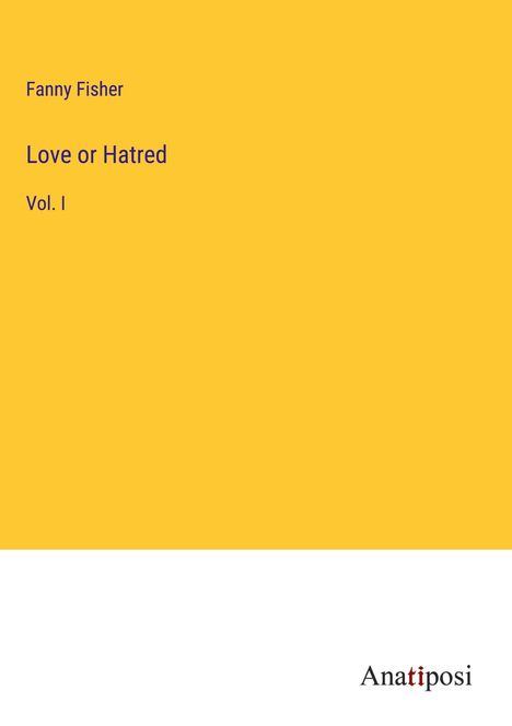 Fanny Fisher: Love or Hatred, Buch