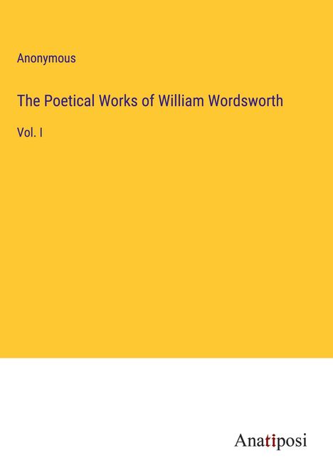 Anonymous: The Poetical Works of William Wordsworth, Buch