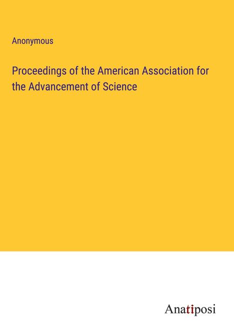 Anonymous: Proceedings of the American Association for the Advancement of Science, Buch