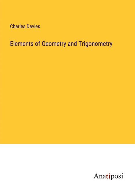 Charles Davies: Elements of Geometry and Trigonometry, Buch