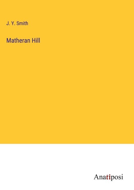 J. Y. Smith: Matheran Hill, Buch