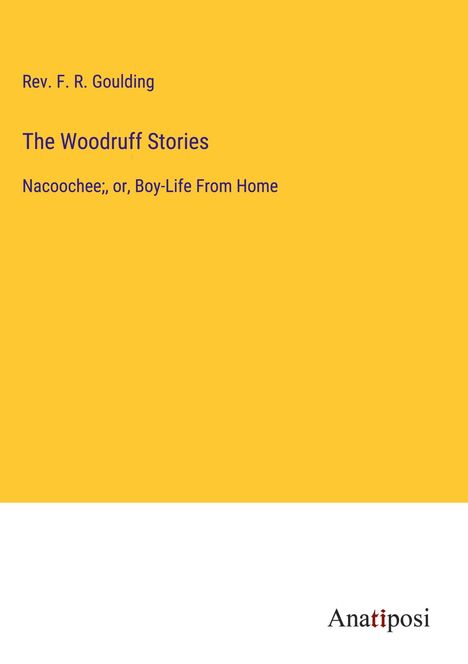 Rev. F. R. Goulding: The Woodruff Stories, Buch