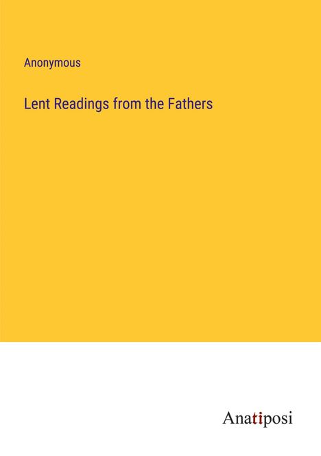 Anonymous: Lent Readings from the Fathers, Buch