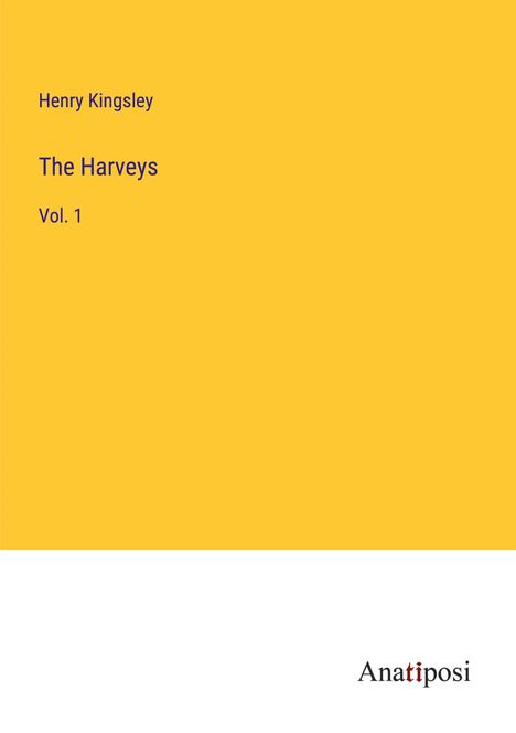 Henry Kingsley: The Harveys, Buch