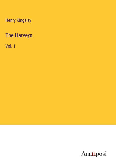 Henry Kingsley: The Harveys, Buch