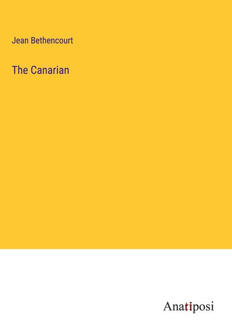 Jean Bethencourt: The Canarian, Buch