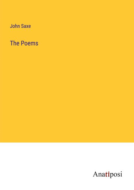 John Saxe: The Poems, Buch