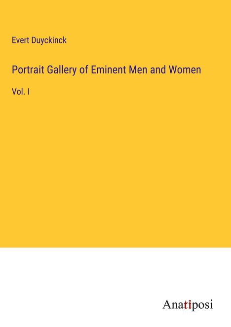 Evert Duyckinck: Portrait Gallery of Eminent Men and Women, Buch