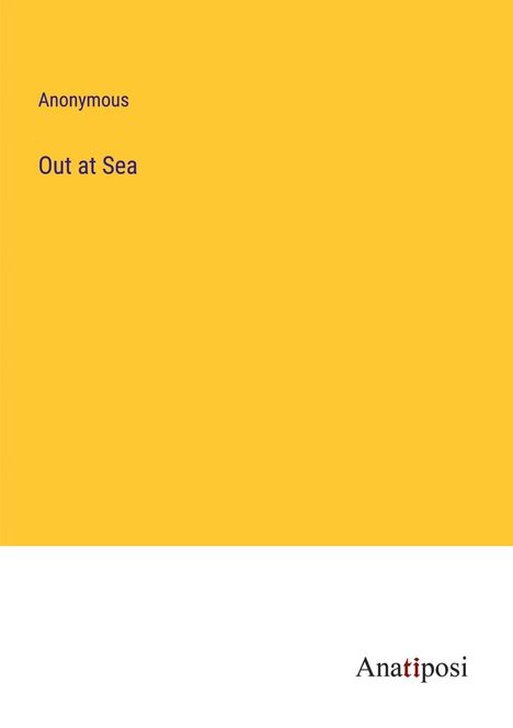 Anonymous: Out at Sea, Buch