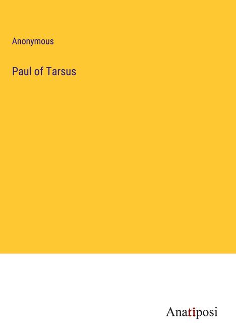 Anonymous: Paul of Tarsus, Buch