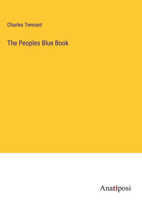 Charles Tennant: The Peoples Blue Book, Buch