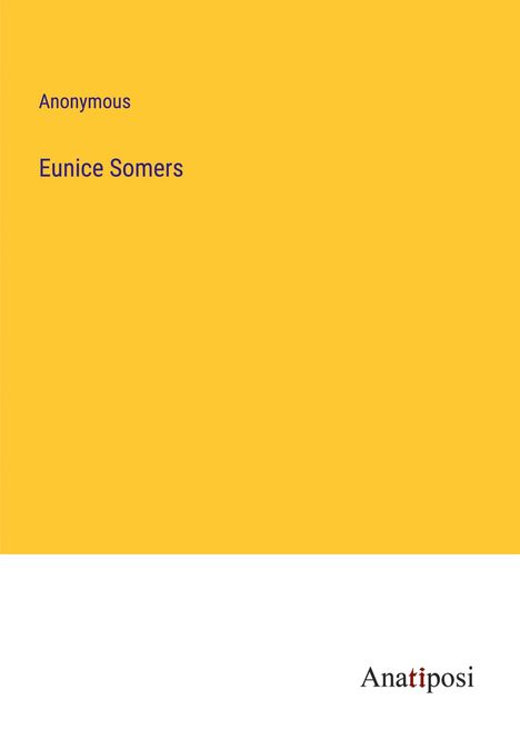 Anonymous: Eunice Somers, Buch