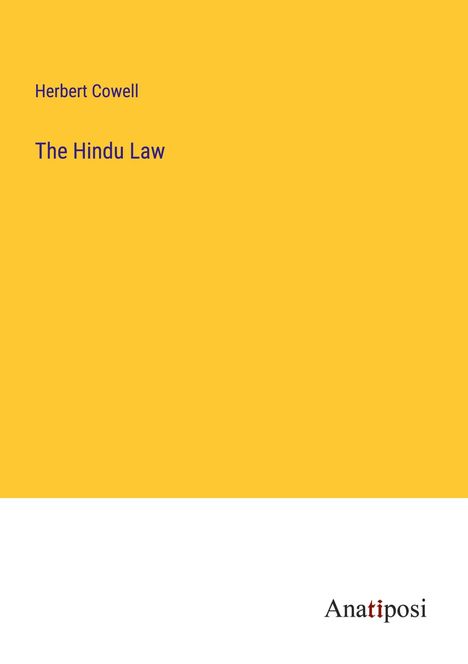 Herbert Cowell: The Hindu Law, Buch