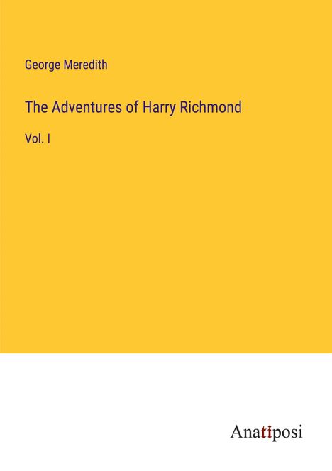 George Meredith: The Adventures of Harry Richmond, Buch
